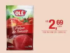 Oferta de Olé - Polpa De Tomate por R$2,69 em DB Supermercados