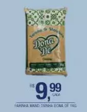 Oferta de Dona - Farinha Mand Vaiha por R$9,99 em DB Supermercados