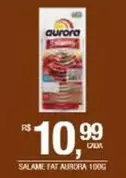 Oferta de Aurora - Salame Fat por R$10,99 em DB Supermercados