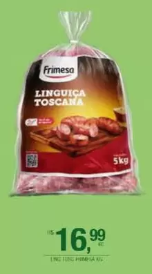 Oferta de Frimesa - Linguiça Toscana por R$16,99 em DB Supermercados