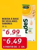 Oferta de Ades - Bebida À Base De Soja Sabores por R$6,99 em Assaí Atacadista