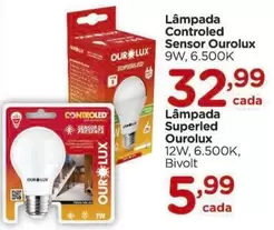 Oferta de Ourolux - Lâmpada Controled Sensor por R$32,99 em Carrefour