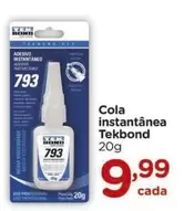 Oferta de Cola Instantanea Tekbond por R$9,99 em Carrefour