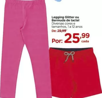 Oferta de De   - Legging Glitter Ou Bermuda De Tactel por R$25,99 em Carrefour