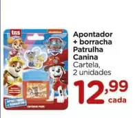 Oferta de Apontador + borracha Patrulha por R$12,99 em Carrefour