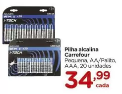 Oferta de Carrefour - Pilha Alcalina por R$34,99 em Carrefour