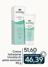 Oferta de Umidità  - Creme Hidratante Al Peles Sensíveis por R$51,6 em Drogarias Coop