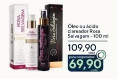 Oferta de Rosa Selvagem - Óleo Ou Ácido Clareador  por R$109,9 em Drogarias Coop