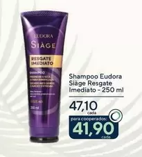 Oferta de Eudora - Shampoo Siàge Resgate Imediato por R$47,1 em Drogarias Coop