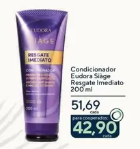 Oferta de Eudora - Condicionador Siàge Resgate Imediato por R$51,69 em Drogarias Coop