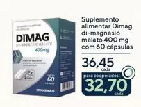 Oferta de Dimag - Suplemento Alimentar Di-Magnésio Malato por R$36,45 em Drogarias Coop