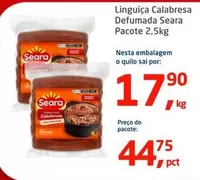 Oferta de Seara - Linguiça Calabresa Defumada por R$44,75 em Tenda Atacado