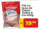 Oferta de Tilápia E Cia - Filé Ou Iscas De Tilápia por R$19,99 em Tonin Superatacado