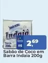 Oferta de Indaiá - Sabão De Coco Em Barra por R$2,69 em Tonin Superatacado