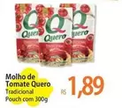 Oferta de Quero - Molho De Tomate por R$1,89 em Atacadão