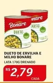 Oferta de Bonare - Dueto De Ervilha E Milho por R$2,79 em Assaí Atacadista