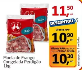 Oferta de Perdigão - Moela De Frango Congelada por R$11,5 em Tenda Atacado