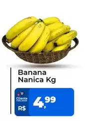 Oferta de Banana Nanica por R$4,99 em Tonin Superatacado