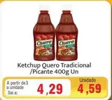 Oferta de Quero - Ketchup Tradicional por R$4,29 em Spani Atacadista