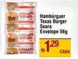 Oferta de Texas - Hambúrguer  Burger por R$1,29 em Max Atacadista