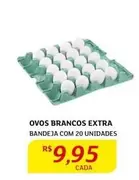 Oferta de Extra - Ovos Brancos Extra por R$9,95 em Assaí Atacadista