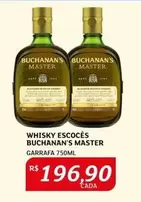 Oferta de Buchanan´s - Master Whisky Escocés por R$196,9 em Assaí Atacadista