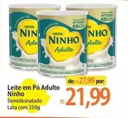 Oferta de Nestlé - Leite Em Pó Adulto Ninho por R$21,99 em Atacadão