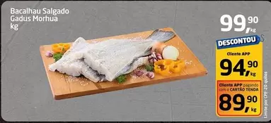 Oferta de Morhua - Bacalhau Salgado Cadis Morflua por R$99,9 em Tenda Atacado