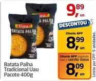 Oferta de Uau - Batata Palha Tradicional por R$9,89 em Tenda Atacado