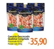 Oferta de Qualimar - Camarão Descascado Congelado por R$35,9 em Atacadão