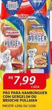 Oferta de Pullman - Pão Para Hambúrguer Com Gergelim Ou Brioche por R$7,99 em Assaí Atacadista