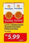 Oferta de Piracanjuba - Leite Condensado Semidesnatado por R$5,99 em Assaí Atacadista