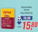 Oferta de Pif Paf - Apresuntado por R$15,8 em Supermercados BH