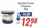 Oferta de Camponesa - Requeijão Cremoso por R$14,98 em Supermercados BH