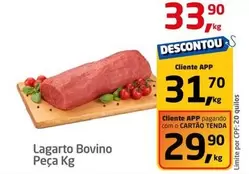 Oferta de Bovino - Lagarto Bovino Peça por R$33,9 em Tenda Atacado