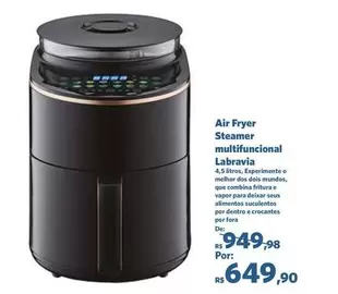 Oferta de Rs - Air Fryer Steamer Multifuncional Labravia por R$649,9 em Sam's Club