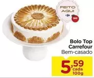 Oferta de Carrefour - Bolo Top por R$5,59 em Carrefour