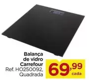 Oferta de Carrefour - Balanca De Vidro por R$69,99 em Carrefour