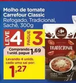 Oferta de Carrefour - Molho De Tomate Classic por R$1,69 em Carrefour