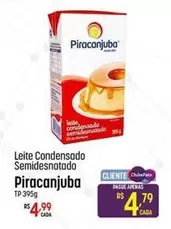 Oferta de Piracanjuba - Leite Condensado Semidesnatado por R$4,99 em Super Muffato