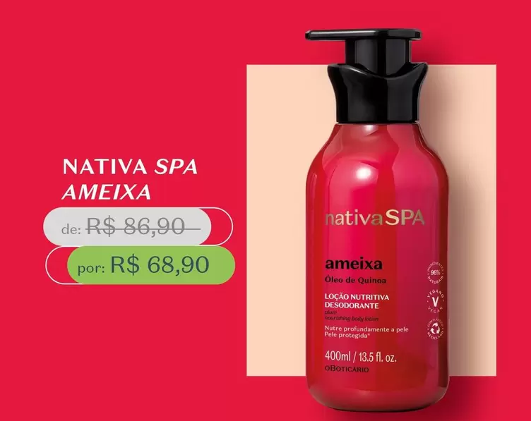 Oferta de Nativa - Spa Ameixa por R$68,9 em O Boticário