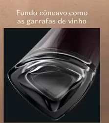 Oferta de De   - Fundo Còncavo Como As Garrafas De Vinho em O Boticário