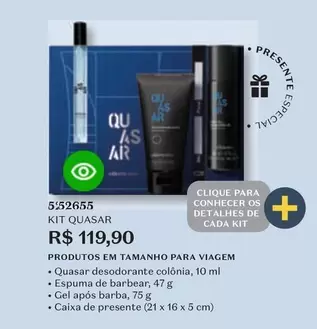 Oferta de Quasar - Kit por R$119,9 em O Boticário