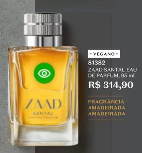 Oferta de Zaad - Sandal Eau De Parfum por R$314,9 em O Boticário