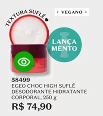 Oferta de Egeo - Choc High Suflé Desodorante Hidratante Corporal por R$74,9 em O Boticário