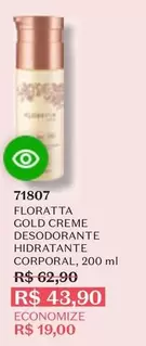 Oferta de Floratta - Gold Creme Desodorante Hidratante Corporal por R$43,9 em O Boticário