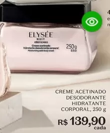 Oferta de O boticario - Creme Acetinado Desodorante Hidratante Corporal por R$139,9 em O Boticário