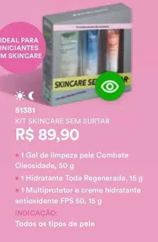 Oferta de Ideal - Kit Skincare Sem Surtar por R$89,9 em O Boticário