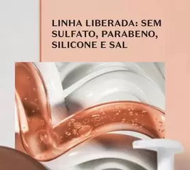 Oferta de Linha Liberadia: Sem Sulfato, Parabeno, Silicone E Sal em O Boticário