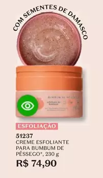 Oferta de O boticario - Creme Esfoliante Para Bumbúm De Pêssego por R$74,9 em O Boticário